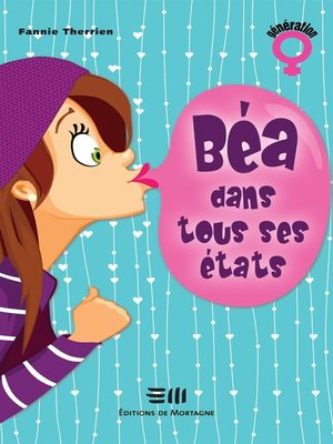 cover image of Béa dans tous ses états